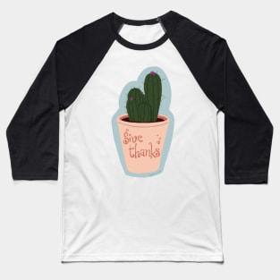 Give Thanks Baseball T-Shirt